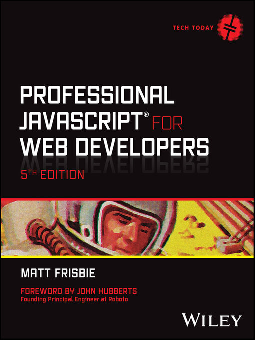 Title details for Professional JavaScript for Web Developers by Matt Frisbie - Available
